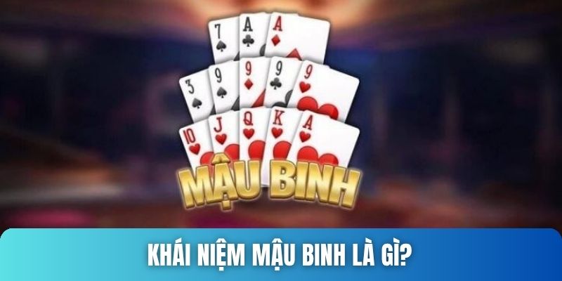 Khái niệm Mậu binh là gì?